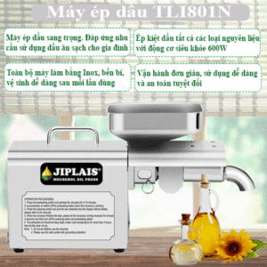 Máy ép dầu JIPLAIS TLI801N công suất ép từ 3-5 kg/giờ may-ep-dau-tli801